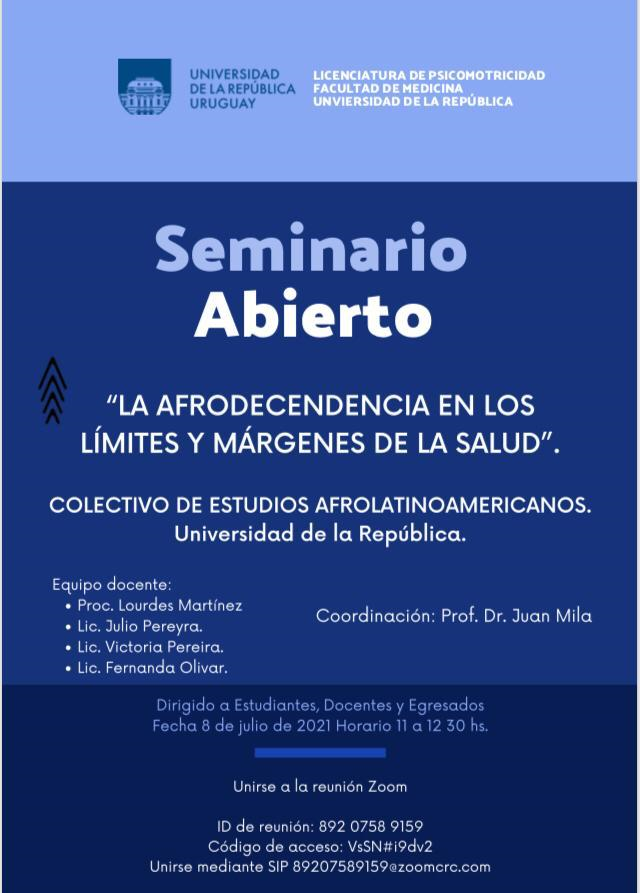 Seminario “La afrodescendencia en los límites y márgenes de la salud”.